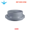 Mặt Bích Lồng uPVC D400